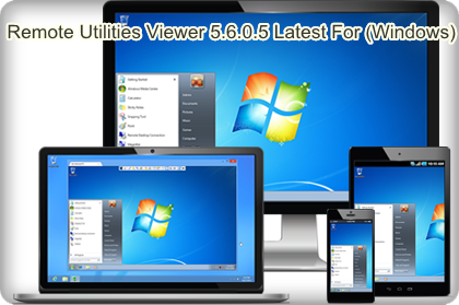 Download Remote Utilities Viewer 5.6.0.5 Latest For (Windows)