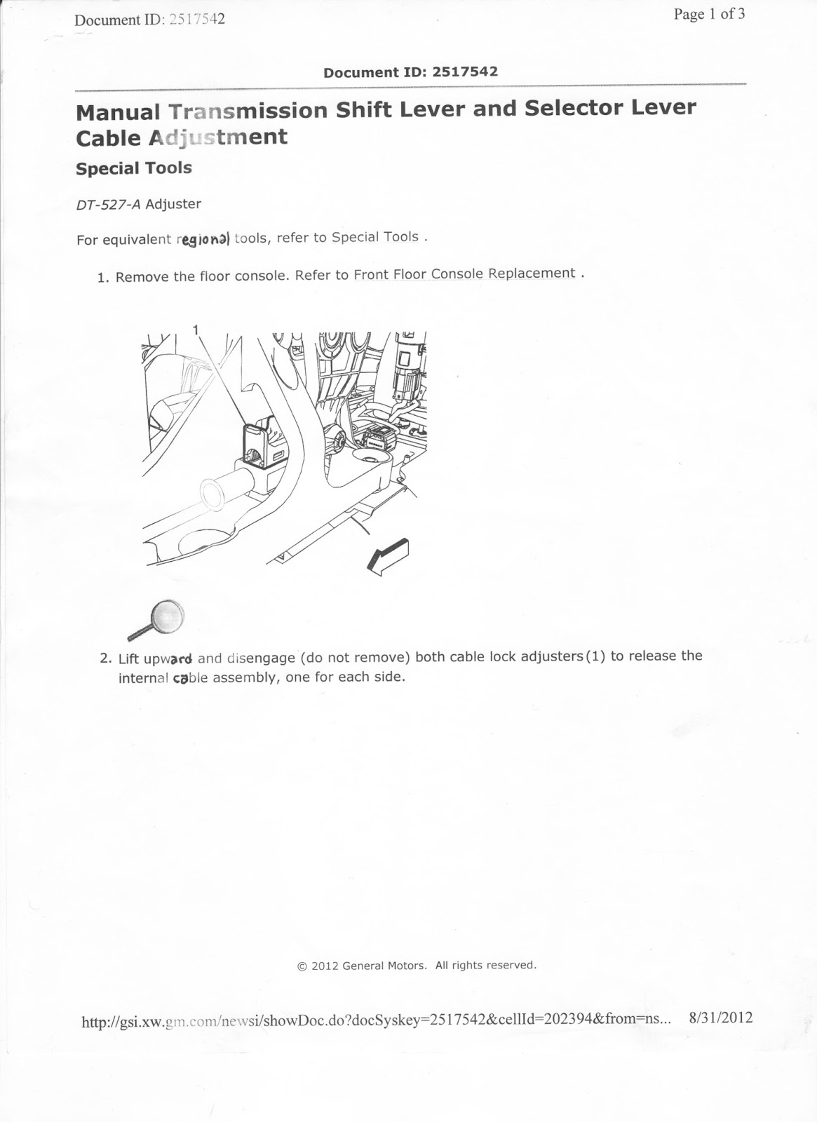 Chevrolet Sonic Repair Manual: Selector and Shift Lever Cable Bracket Replacement Chevrolet Sonic Repair Manual: Selector and Shift Lever Cable Bracket Replacement