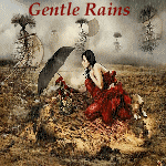 Gentle Rains