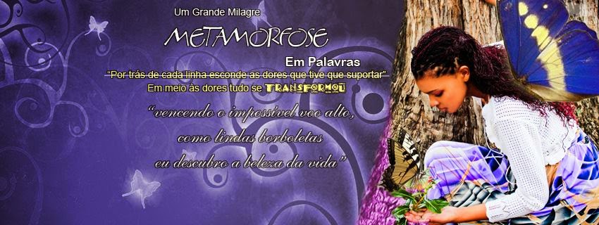 Metamorfose em palavras