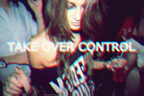 TAKE OVER CONTROL