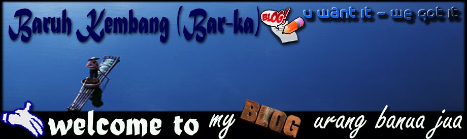 Baruh Kembang (Bar-ka) blog