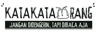 Katakataorang Kata Orang Kalau Belum Bisa Lakuin Jangan Ngomong Padahal