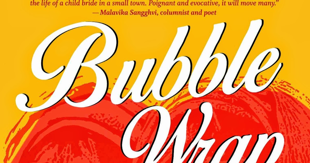 Book Review : Bubble Wrap by Kalyani Rao