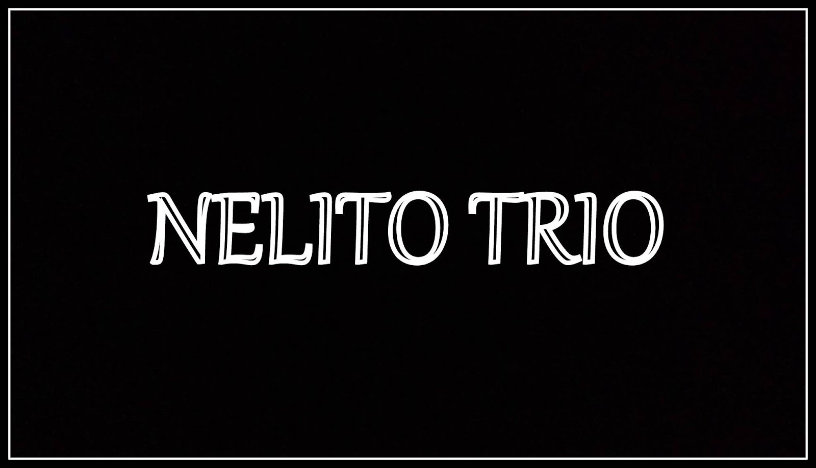 NELITO TRIO