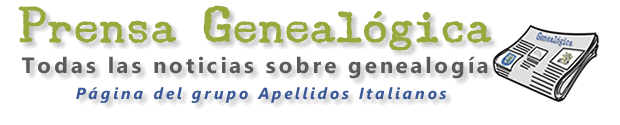 Prensa Genealógica - Todas las noticias afines a la genealogía ...