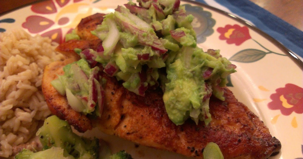 Dinner with the Clarks Cayenne Rubbed Chicken with Avocado Salsa