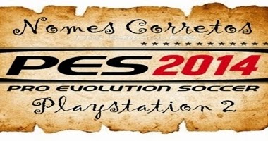 Pes Action - Nomes corretos dos times Pes 2014 - Manual da