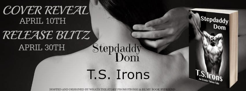 Stepdaddy Dom by T.S. Irons