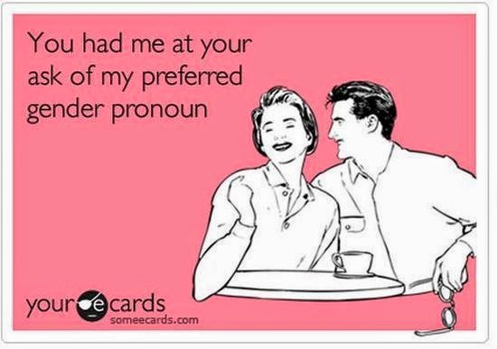 preferred gender pronoun someecard on onequartermama.ca
