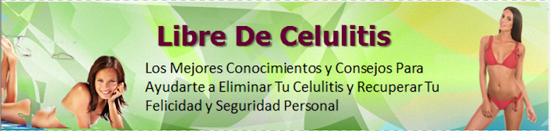 Libre De Celulitis