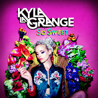 Kyla La Grange - So Sweet