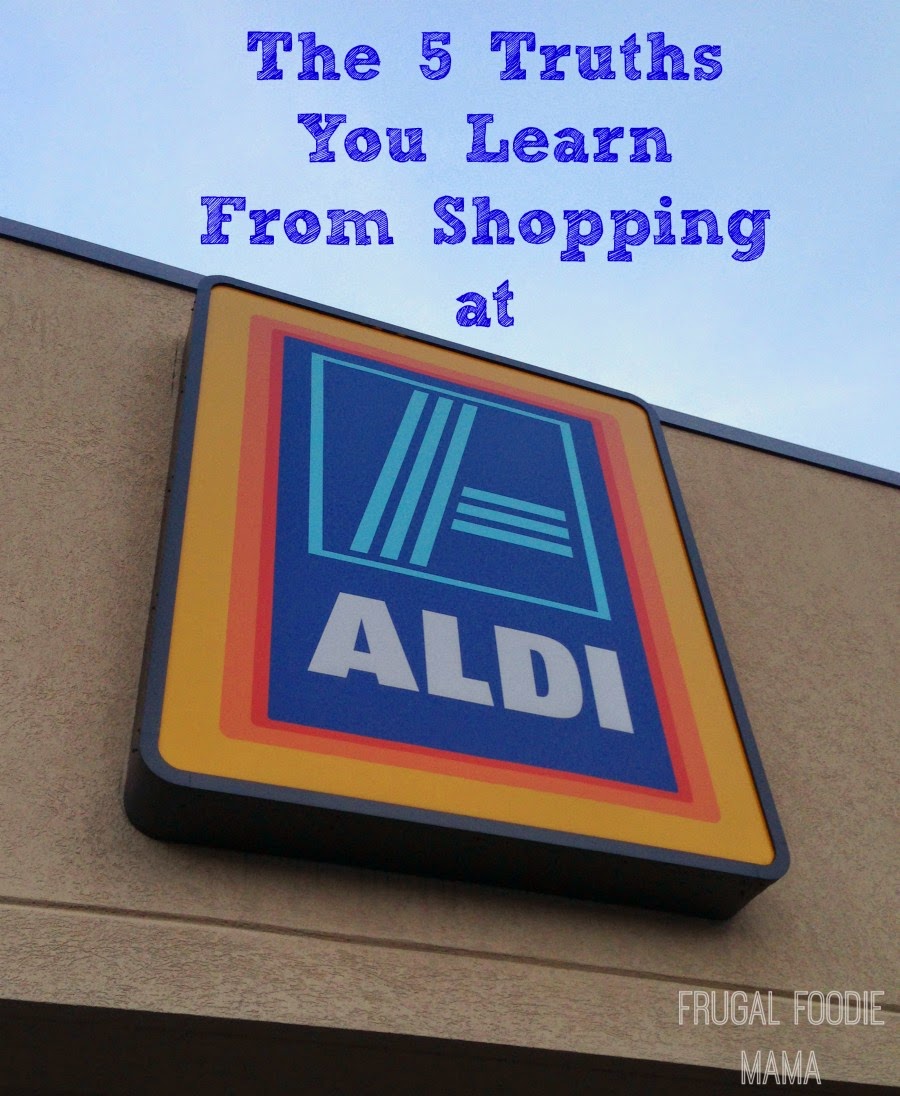 The 5 Truths You Learn from Shopping at ALDI- like the true value of a quarter!