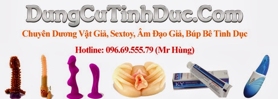 Dungcutinhduc.com chuyên bán sỉ lẻ dụng cụ phòng the, đồ chơi người lớn chất lượng tại Việt Nam