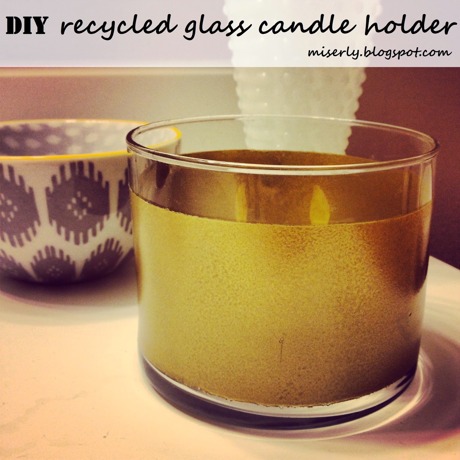 On the Cheap [ home ] diy recycled glass candle holder