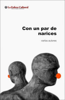 Dos relatos míos en este libro "Con un par" y  "El ladrón de aromas".