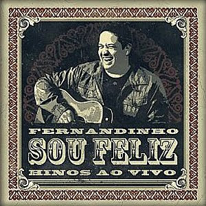 Fernandinho – Sou Feliz Fernandinho – Sou Feliz