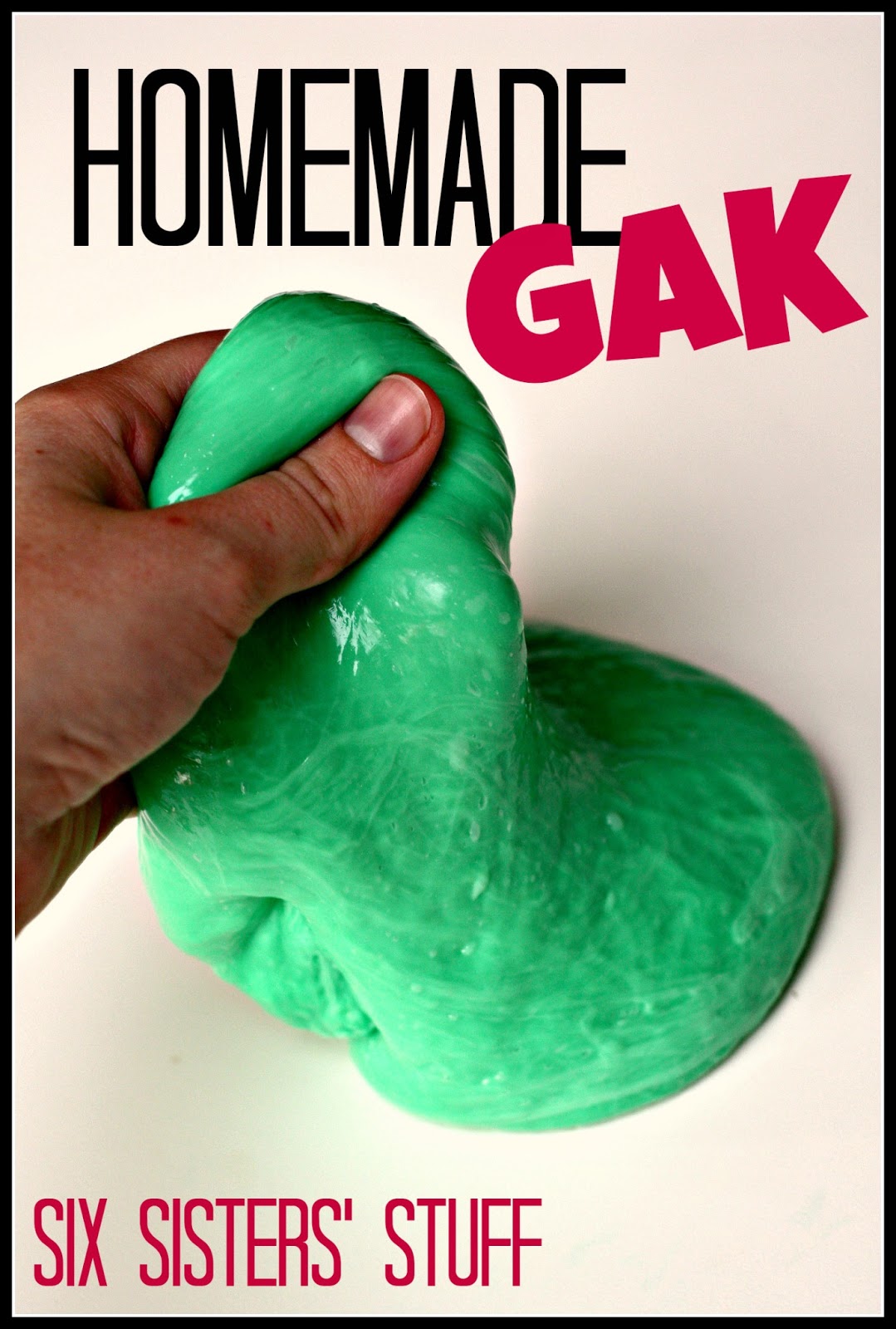 Homemade Gak Six Sisters' Stuff