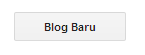 Buat blog baru Membuat Blog Dengan Mudah