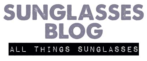 Sunglasses Blog