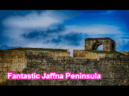 Jaffna's Famous places...