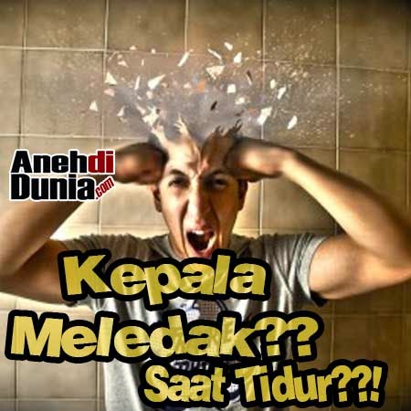 sindrome-kepala-meledak sindrome-kepala-meledak