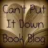 Can't Put It Down~A Book Reviewer's Blog