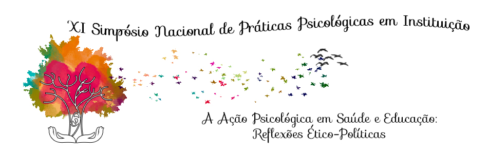 XI Simpósio Nacional de Práticas Psicológicas em Instituição