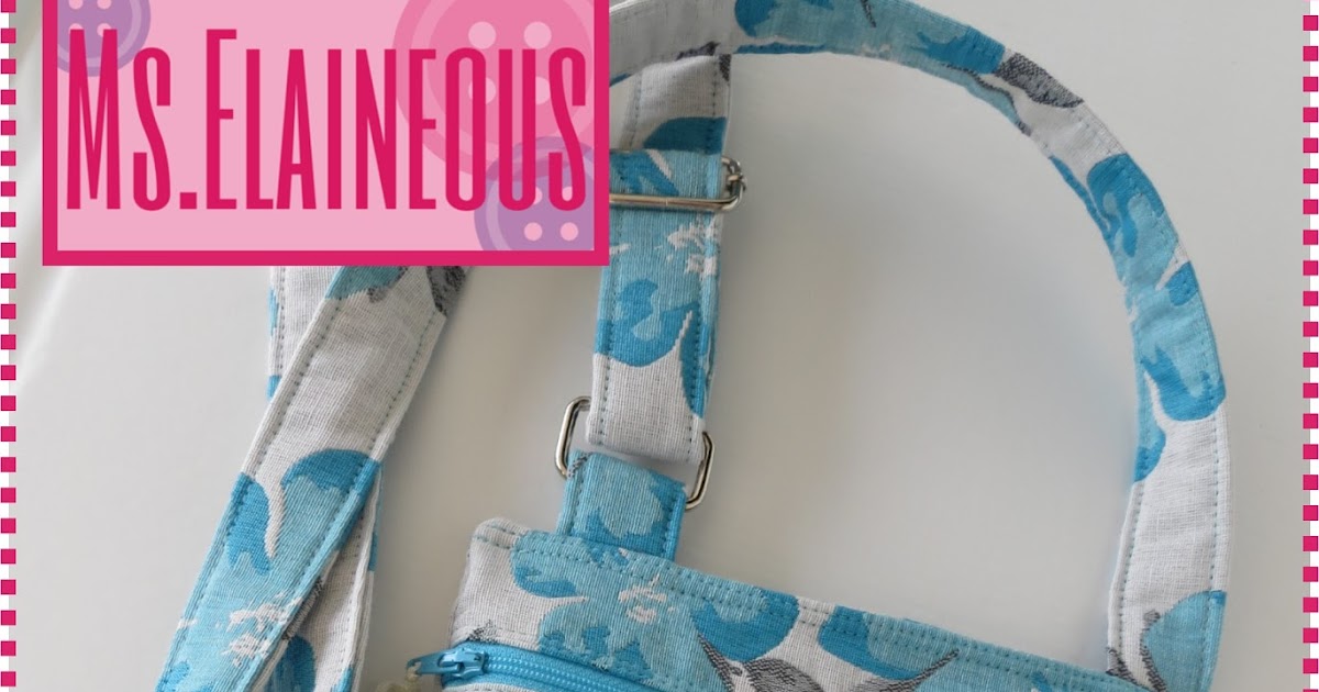 Ms. Elaineous Teaches Sewing Bandolier Crossbody Bag Pattern