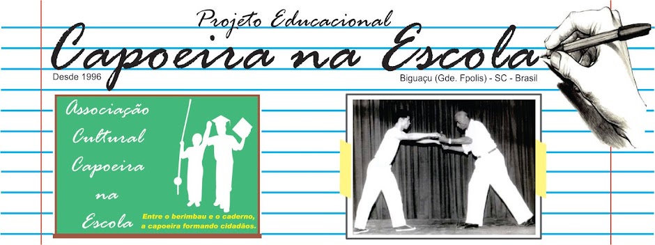 Projeto Educacional Capoeira na Escola