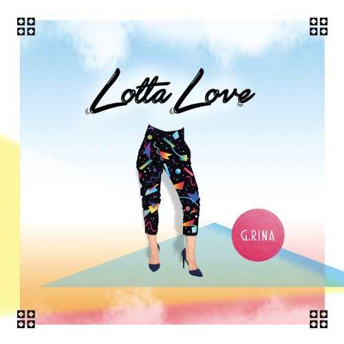 [Album] G.RINA – Lotta Love (2015.10.21/MP3/RAR)
