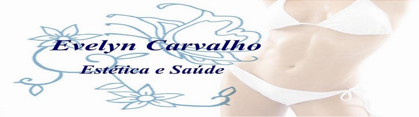 Evelyn Carvalho Estética & Saúde