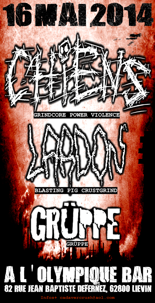 [16/05/2014] CHIENS + LARDON + GRÜPPE @ Liévin (62) 16+05+2014+chiens+lardon+gr%C3%BCppe+li%C3%A9vin+min