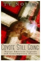 coyote native american going still stories ty nolan legends contemporary
