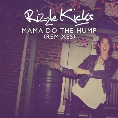 Rizzle Kicks - Mama Do The Hump Lyrics + Letras + Lirik + Tekst + Text + Testo + Paroles + Source: Lyrics-Video-Music.blogspot.com + Video Music Song Lyrics Rizzle Kicks - Mama Do The Hump