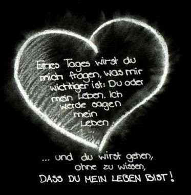 Du .. als mein Leben ♥