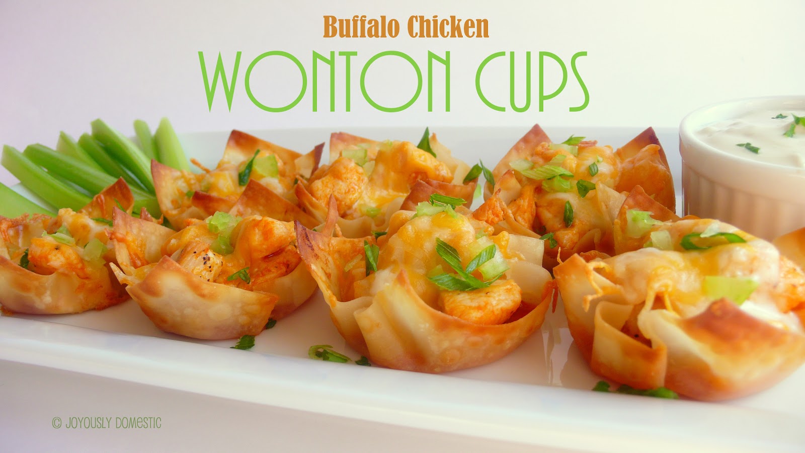 Joyously Domestic Buffalo Chicken Wonton Cups