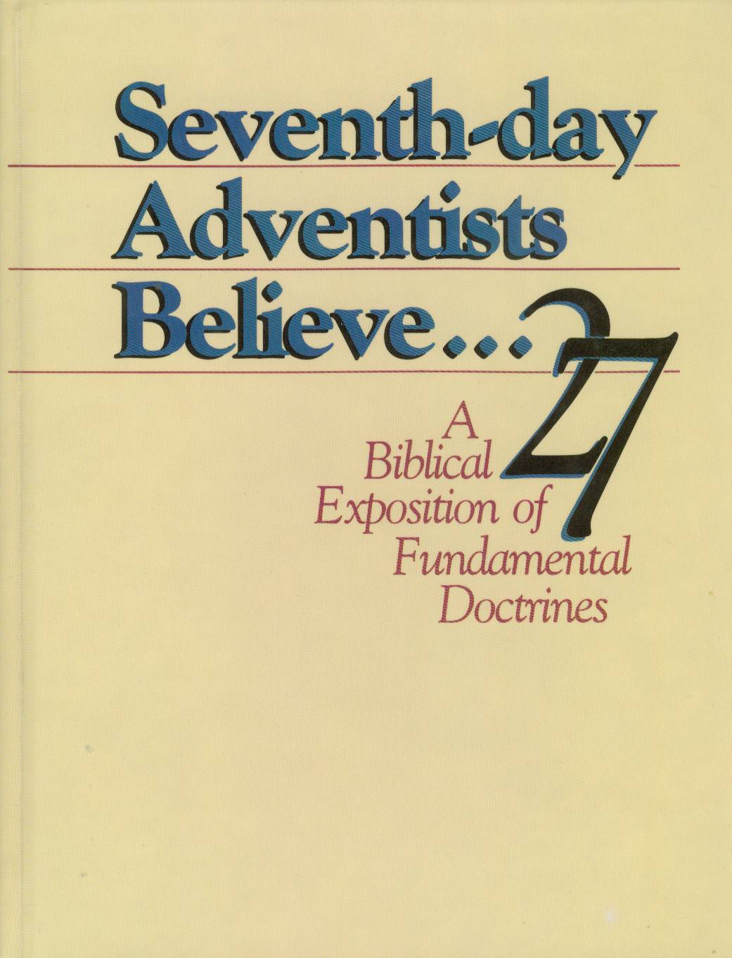nm*creativ blog: What Seventh-Day Adventists Believe
