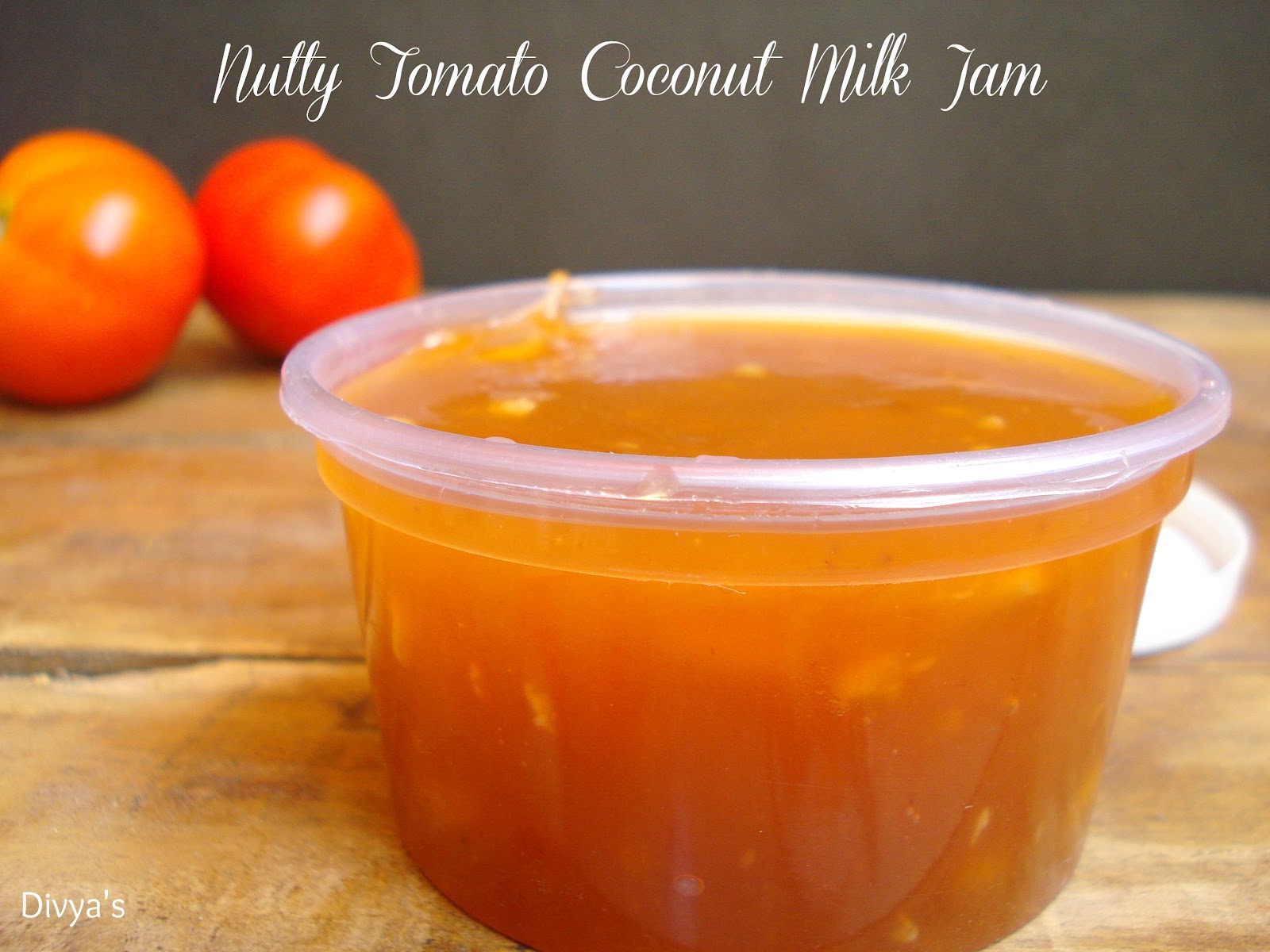 Nutty Tomato Coconut Milk Jam You Too Can Cook