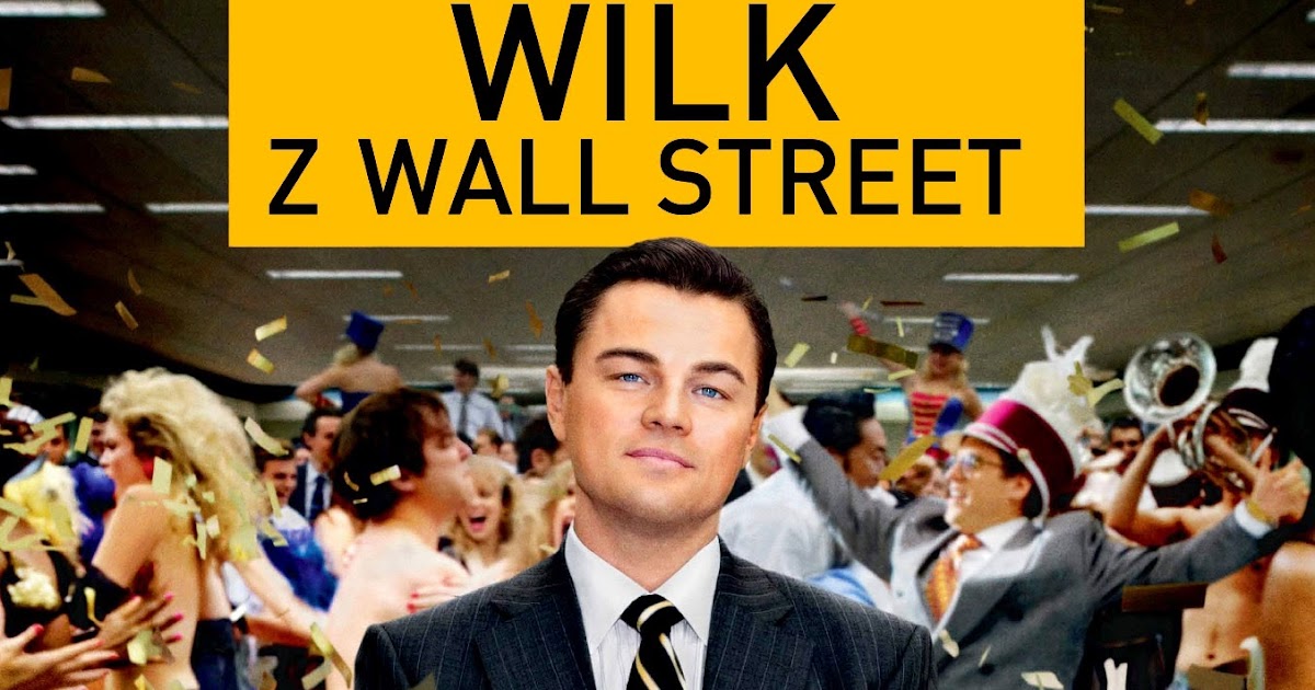 Kultura i Fetysze RECENZJA 28 Wilk z Wall Street