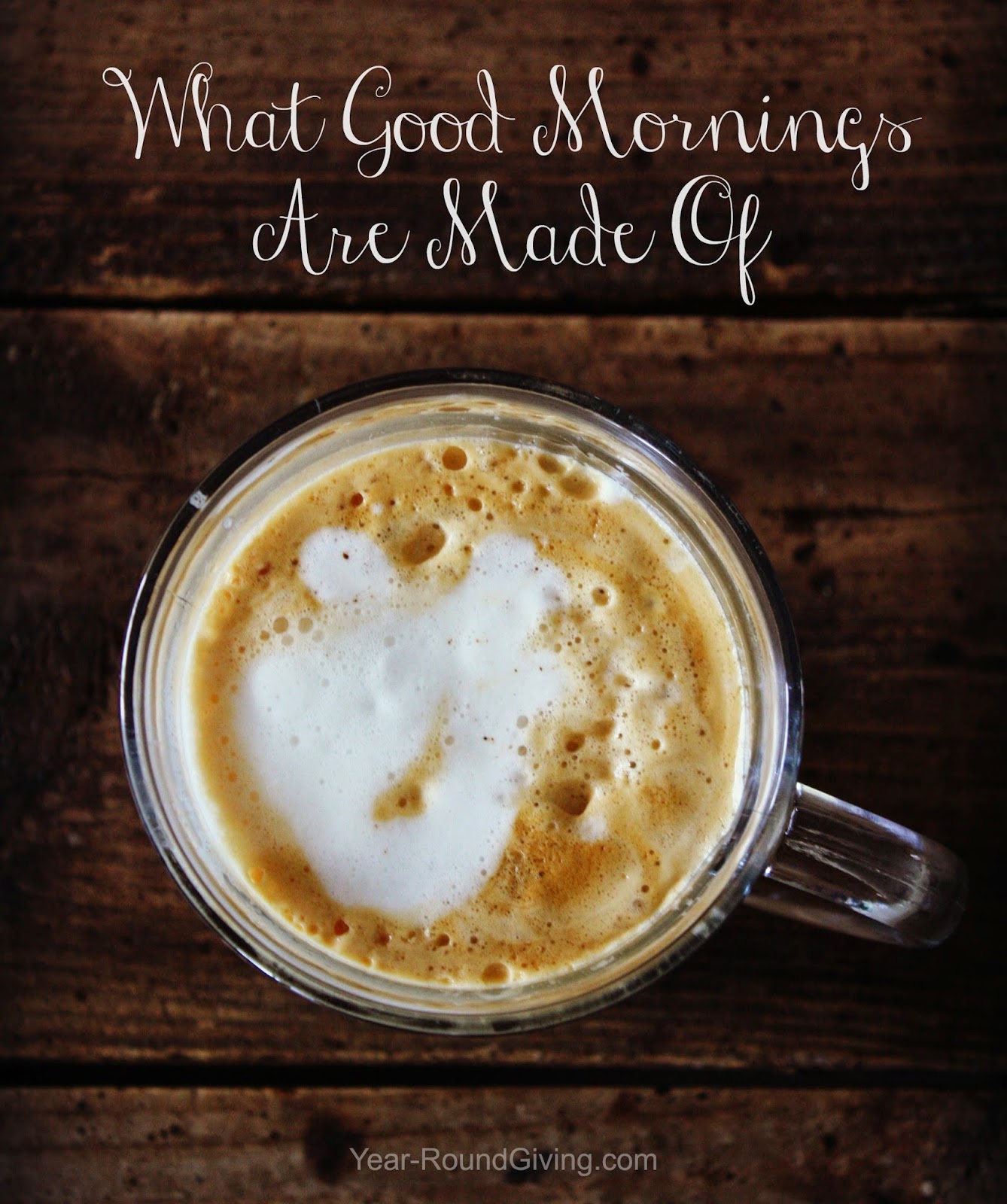 Coffee - What Good Mornings Are Made Of