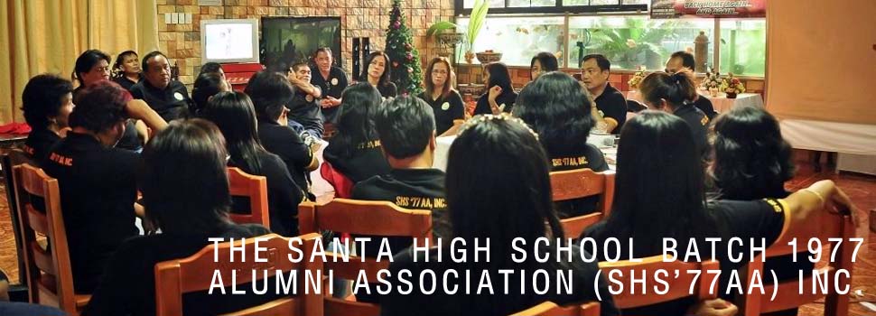 The Santa High School Batch 1977 Alumni Association (SHS’77AA) Inc. FEATURES