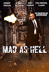 'Mad As Hell' In Production Now!!!