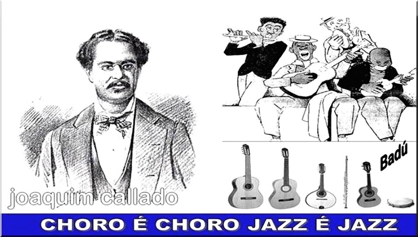 "Choro é Choro  Jazz é Jazz"