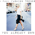 3 fall fashion "trends" you already own