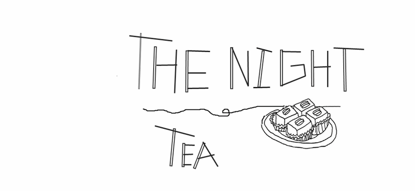  NIGHT TEA