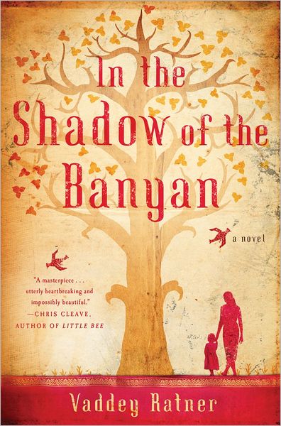 in the shadow of the banyan in the shadow of the banyan
