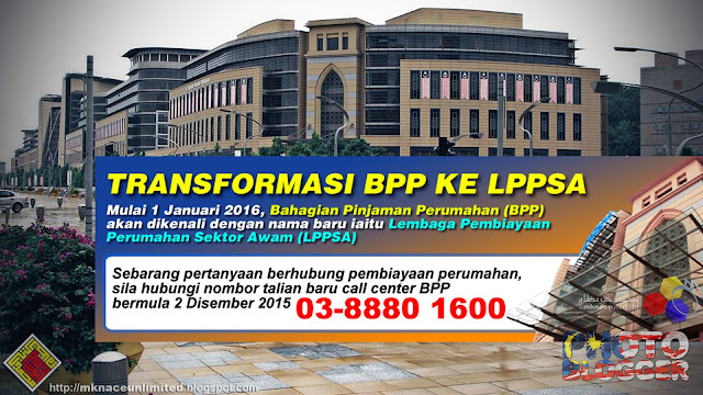 TRANSFORMASI BAHAGIAN PINJAMAN PERUMAHAN (BPP) KE LEMBAGA PEMBIAYAAN PERUMAHAN SEKTOR AWAM (LPPSA)