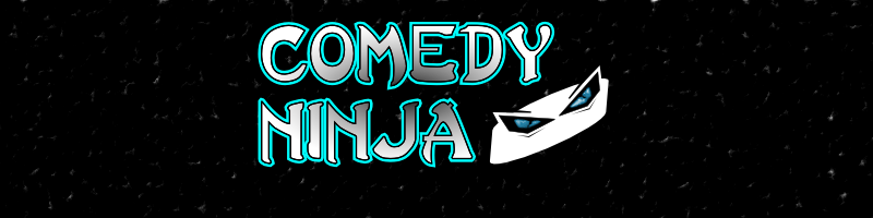 Comedy Ninja