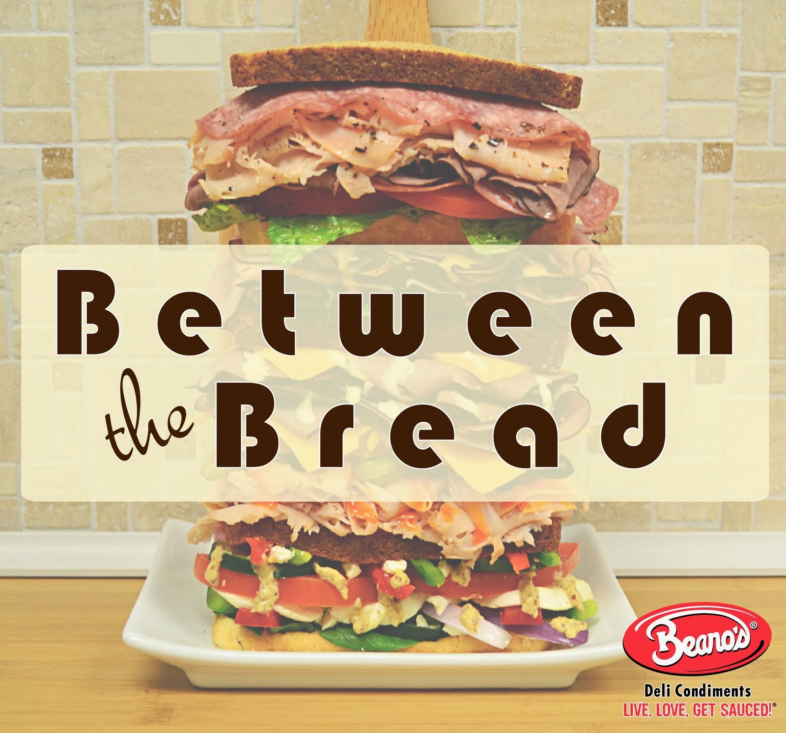 Between The Bread with Beano's